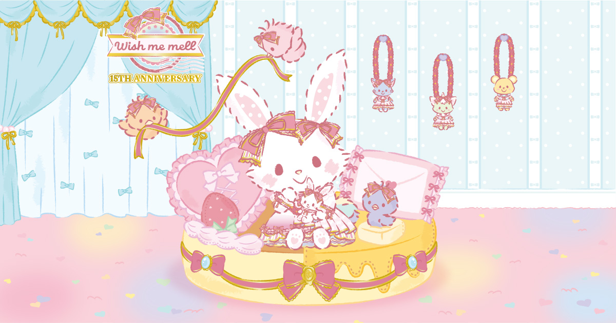 WISH ME MELL 15TH ANNIVERSARY | サンリオピューロランド